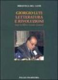 Letteratura e rivoluzioni. Saggi su Alfieri, Foscolo, Leopardi