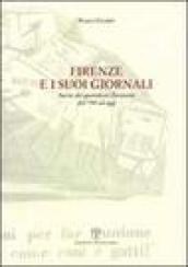 Firenze e i suoi giornali storici dei quotidiani fiorentini dal '700 ad oggi