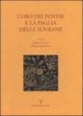 L'oro dei poveri e la paglia delle sovrane