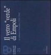 Il vetro «verde» di Empoli. Le collezioni fiorentine (1930-1960)