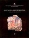 Sant'Anna dei Fiorentini. Storia, fede, arte, tradizione