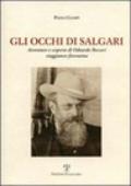 Gli occhi di Salgari. Avventure e scoperte di Odoardo Beccari, viaggiatore fiorentino