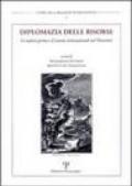 Diplomazia delle risorse. Le materie prime e il sistema internazionale nel Novecento. Atti del Convegno internazionale (Urbino, 11-12 dicembre 2001)