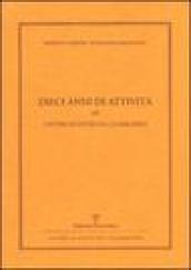 Dieci anni di attività del Centro Studi sul Classicismo