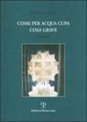 Come per acqua cupa cosa grave 1992-2003