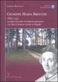 Giuseppe Maria Brocchi 1687-1751 sacerdote ed erudito del Settecento fiorentino e la villa di Lutiano Vecchio in Mugello