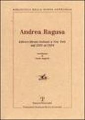 Andrea Ragusa. Editore-libraio italiano a New York dal 1931 al 1974