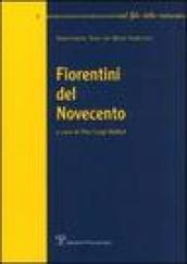 Fiorentini del Novecento. 3.