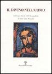 Il divino nell'uomo. Antologia di testi tratti dai quaderni di mons. Gino Bonanni