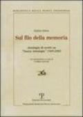 Sul filo della memoria. Antologia di scritti su «Nuova antologia» 1949-2005