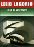 L'ora di Austerlitz. 1980: la svolta che mutò l'Italia