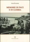 Memorie di pace e di guerra