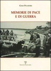 Memorie di pace e di guerra