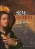 Selve e Lecceto. Due conventi a Lastra a Signa ed un grande mecenate, Filippo Strozzi