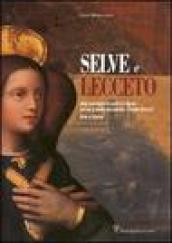 Selve e Lecceto. Due conventi a Lastra a Signa ed un grande mecenate, Filippo Strozzi