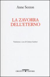 La zavorra dell'eterno. Testo inglese a fronte