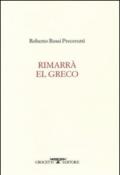 Rimarrà El Greco