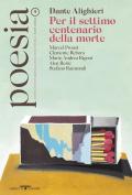 Poesia. Rivista internazionale di cultura poetica. Nuova serie. Vol. 9: Alighieri. Per il settimo centenario della morte.