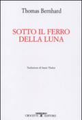 Sotto il ferro della luna