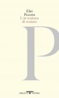 L'avventura di restare. Poesie 1970-2020