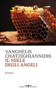 Il miele degli angeli