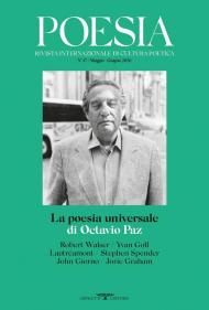 Poesia. Rivista internazionale di cultura poetica. Nuova serie. Vol. 37: La poesia universale di Octavio Paz
