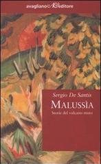 Malussìa. Storie del vulcano muto