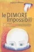 Le dimore impossibili. Antologia di poeti olandesi, tedeschi e italiani