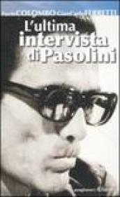 Ultima intervista di Pasolini (L')