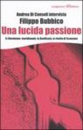 Una lucida passione. Il riformismo meridionale, la Basilicata, la rivolta di Scanzano