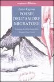 Poesie dell'amore migratore