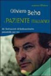 Il paziente italiano. Da Berlusconi al berlusconismo passando per noi
