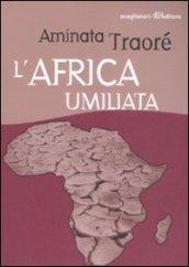 L'Africa umiliata