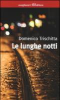 Le lunghe notti