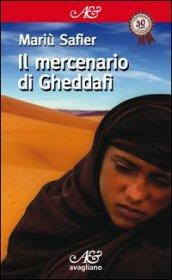 Il mercenario di Gheddafi