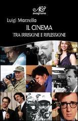 Il cinema tra irrisione e riflessione