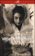 Hitler mon amour