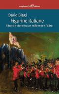 Figurine italiane. Ritratti e storie tra un millennio e l'altro