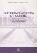 L' accoglienza anticipata in università. Un intervento di orientamento per la scelta accademica