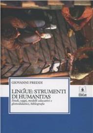 Lingue. Strumenti di humanitas