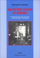 Quattro studi in rosso. I confini del privato maschile nella narrativa vittoriana