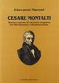 Cesare Montalti. Storia e poesia di un prete scomodo fra rivoluzione e restaurazione