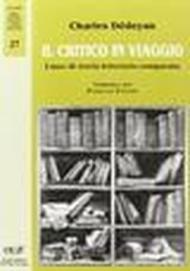 Il critico in viaggio. Linee di storia letteraria comparata