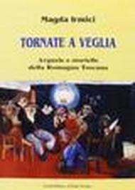 Tornate a veglia. Arguzie e storielle della Romagna toscana