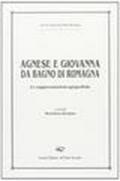 Agnese e Giovanna da Bagno di Romagna. Le rappresentazioni agiografiche