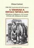 L'Odissea degli sfollati. Il forlivese, il riminese e il cesenate di fronte allo sfollamento di massa