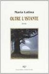 Oltre l'istante