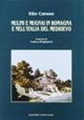 Mulini e mugnai in Romagna e nell'Italia del Medioevo