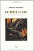 La chèrta da zugh. Poesie in dialetto santarcangiolese