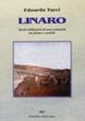 Linaro. Storia millenaria di una comunità tra fiume e castello